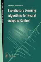 Evolutionary Learning Algorithms for Neural Adaptive Control