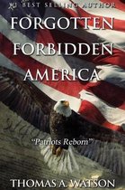 Forgotten Forbidden America_patriots Reborn