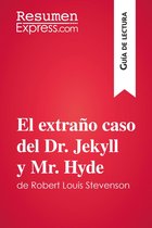 Guía de lectura - El extraño caso del Dr. Jekyll y Mr. Hyde de Robert Louis Stevenson (Guía de lectura)