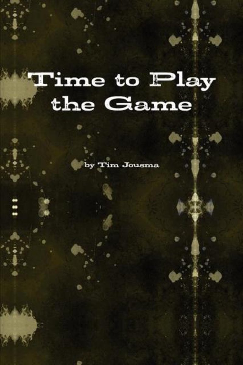 Bol Com Time To Play The Game Tim Jousma Boeken