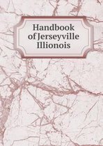 Handbook of Jerseyville Illionois