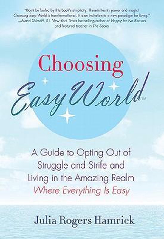 Boekomslag met de titel 'Choosing Easy World' in rode en blauwe letters, met een begeleidende tekst over een hemelsblauwe achtergrond.