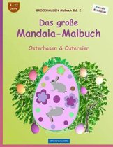 BROCKHAUSEN Malbuch Bd. 2 - Das grosse Mandala-Malbuch