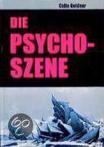 Die Psycho-Szene