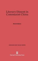 Harvard East Asian- Literary Dissent in Communist China
