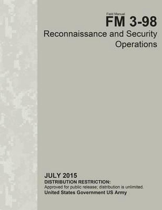 Field Manual FM 398 Reconnaissance and Security Operations July 2015