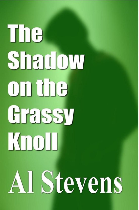 The Shadow on the Grassy Knoll - cover