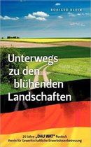 Unterwegs Zu Den Bl Henden Landschaften