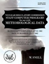 Nuclear Regulatory Commission Staff Computer Programs for Use with Meteorological Data