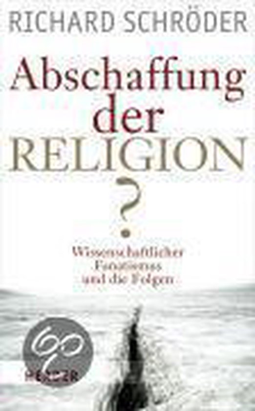 Abschaffung der Religion?, Richard Schröder | 9783451298424 | Boeken ...