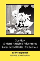 Spy Guy G-Man's Amazing Adventures