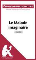 Questionnaire de lecture - Le Malade imaginaire de Molière