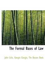 The Formal Bases of Law