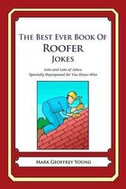 The Best Ever Book of Roofer Jokes