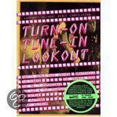 Turn-On Tune-In Lookout