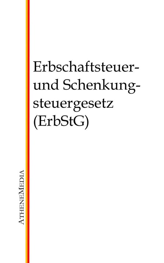 Erbschaftsteuer- und Schenkungsteuergesetz (ErbStG) - cover