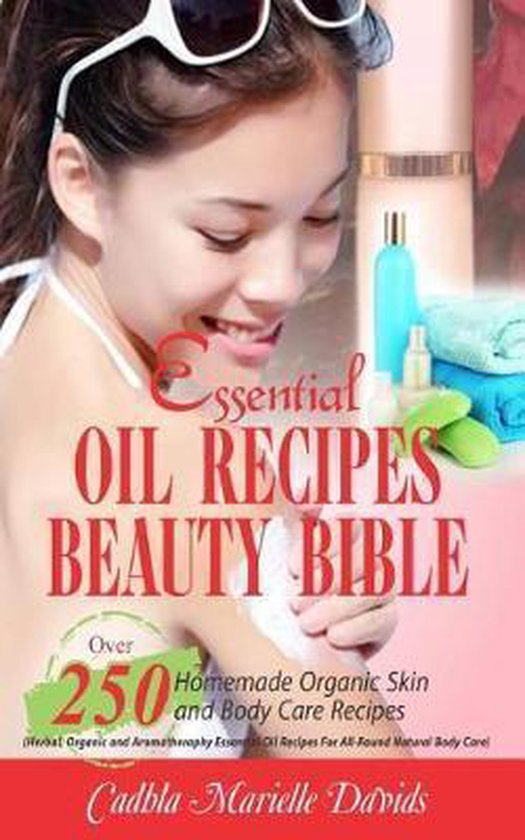 Essential Oil Recipes Beauty Bible - cover