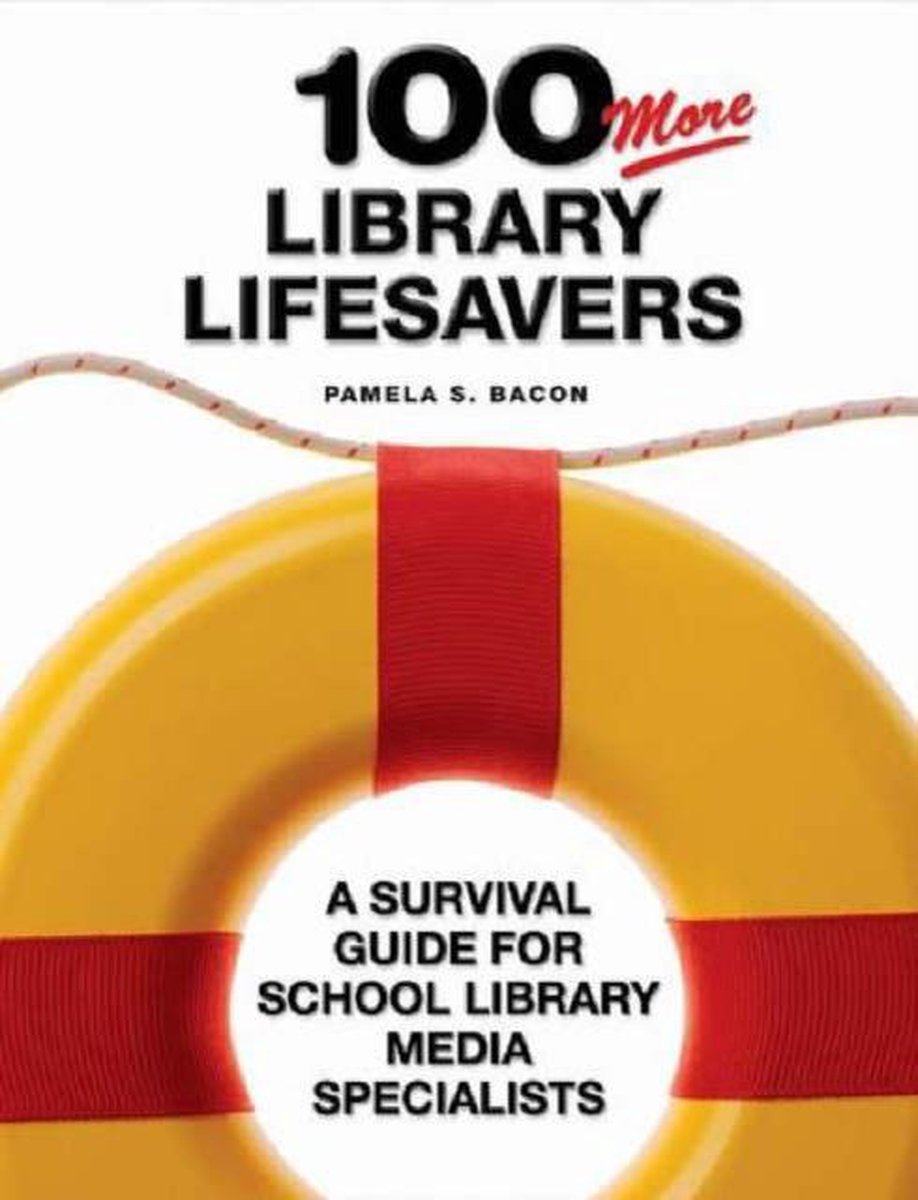 100 More Library Lifesavers