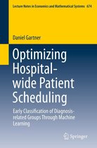 Lecture Notes in Economics and Mathematical Systems 674 - Optimizing Hospital-wide Patient Scheduling
