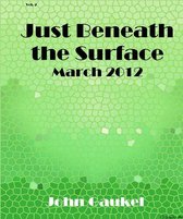 Just Beneath the Surface Volume 2