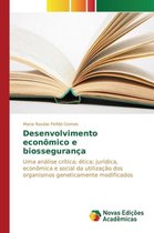Desenvolvimento econômico e biossegurança