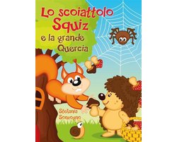 Lo scoiattolo Squiz e la grande Quercia