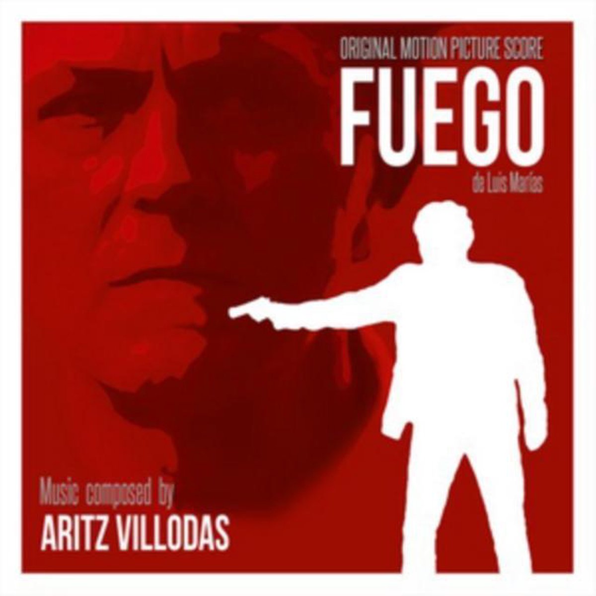 Fuego [Original Motion Picture Score]