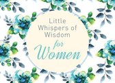 Little Whispers of Wisdom for Women