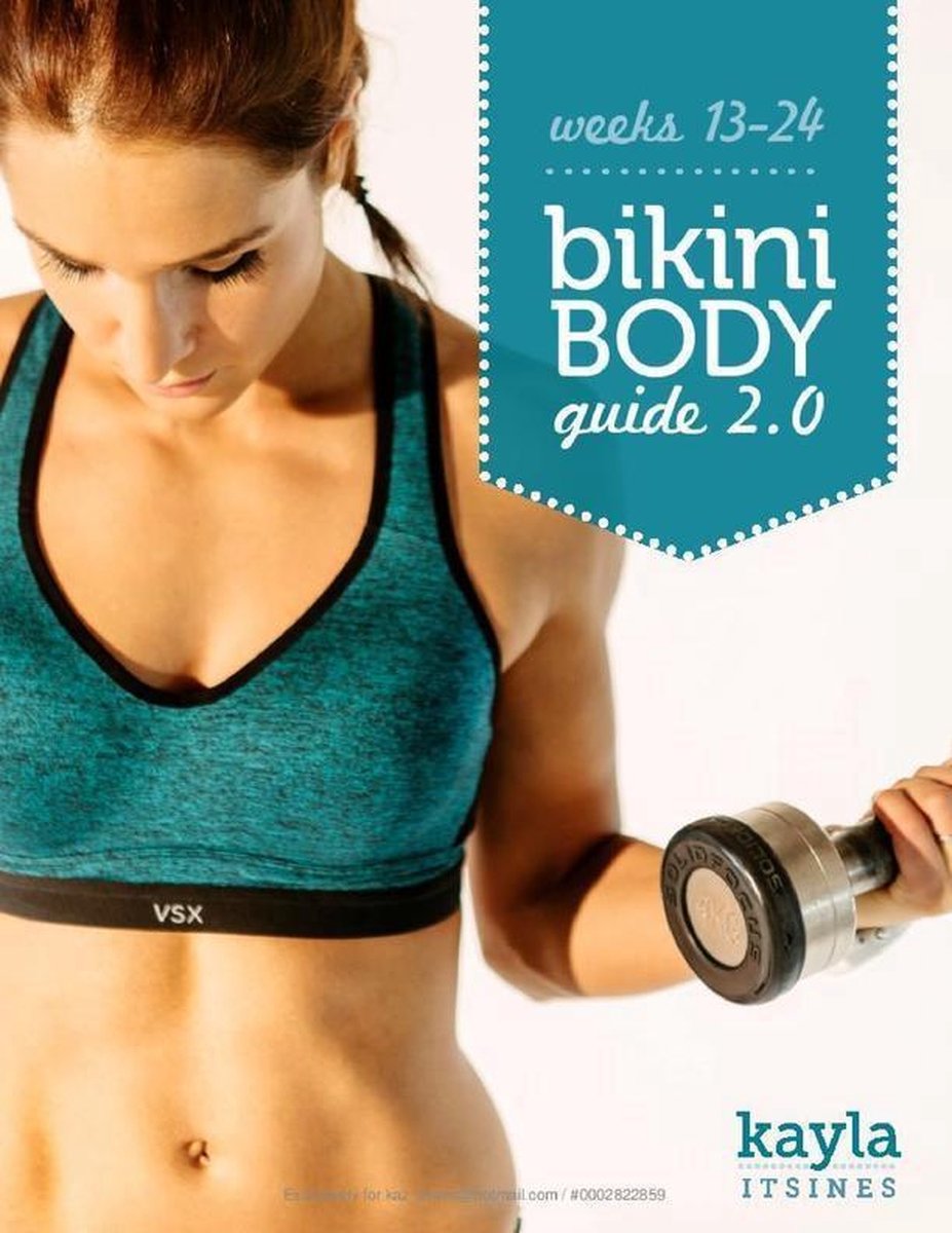 lever ga werken Trechter webspin Bikini Body Guide 2.0 - Workouts and Training Plan - Week 13-24 (ebook), Kayla  Itsines... | bol.com