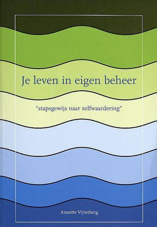 9789059590076 - Je Leven In Eigen Beheer