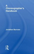 A Choreographer's Handbook