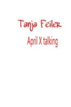 April X Talking