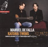 Katona Twins, Juanita Lascarro, David Garcia Mir - Works Of Manuel Da Falla (CD)