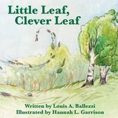 Little Leaf, Clever Leaf
