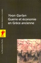 Poche / Sciences humaines et sociales - Guerre et économie en Grèce ancienne