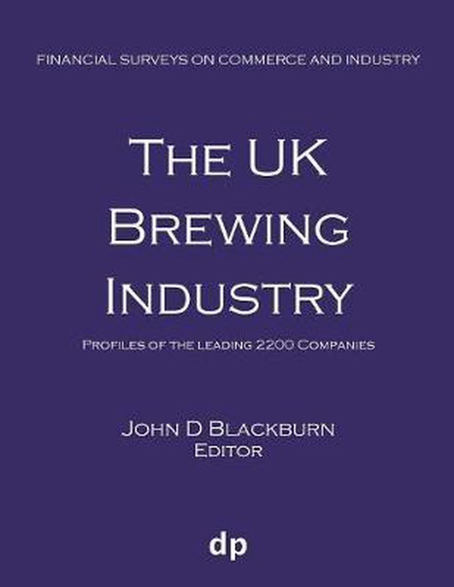 Financial Surveys on Commerce and Industry-The UK Brewing Industry - Dellam Publishing Limited