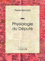 Physiologie du Député