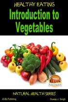 Healthy Eating: Introduction to Vegetables