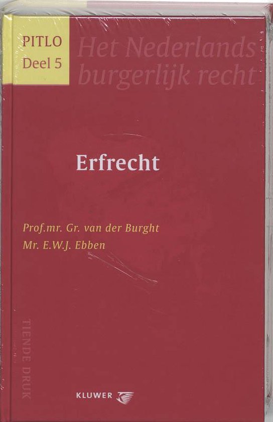 Cover van het boek 'Erfrecht / druk 10' van E.W.J. Ebben en Gr. van der Burght