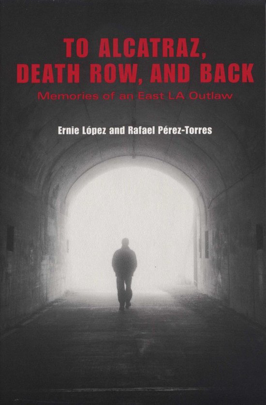 To Alcatraz, Death Row, and Back - cover