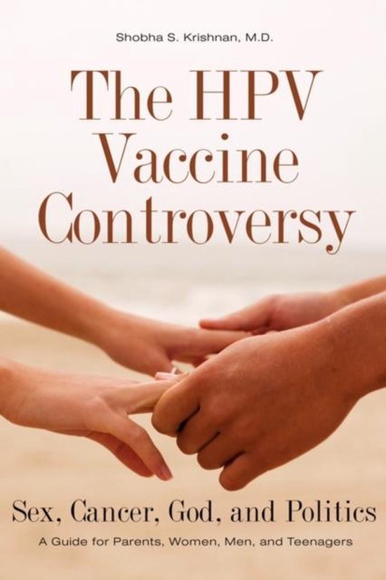 The HPV Vaccine Controversy - cover