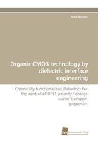 Organic CMOS Technology by Dielectric Interface Engineering