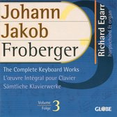 Froberger: The Complete Keyboard Works Vol 3 / Richard Egarr