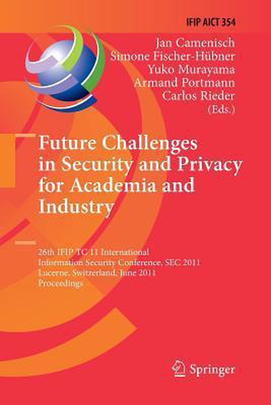 Future Challenges in Security and Privacy for Academia and I ... - cover