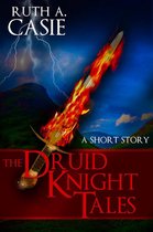 The Druid Knight Tales