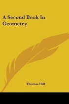 A Second Book in Geometry