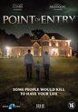 Point of entry