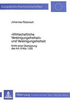 -Wirtschaftliche Vereinigungsfreiheit- Und Vereinigungsfreiheit