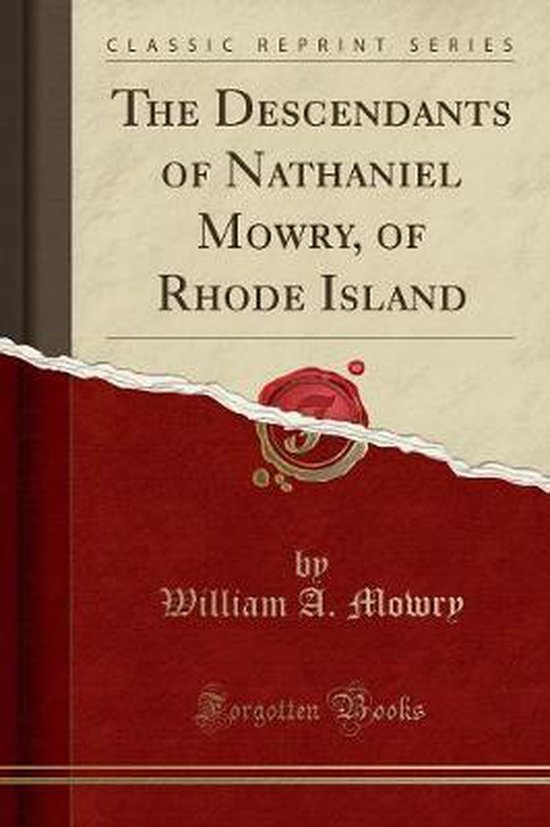 Foto: The descendants of nathaniel mowry of rhode island classic reprint 