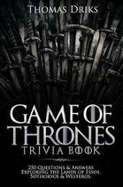 An Unofficial Game of Thrones Trivia Book
